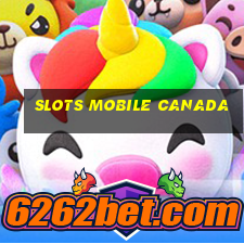 slots mobile canada