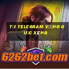 tải telegram vương quốc xèng