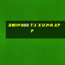 bwing88 tải xuống app