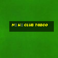 nổ hũ club tgbco