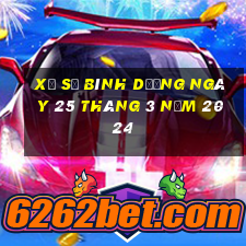 xổ số bình dương ngày 25 tháng 3 năm 2024