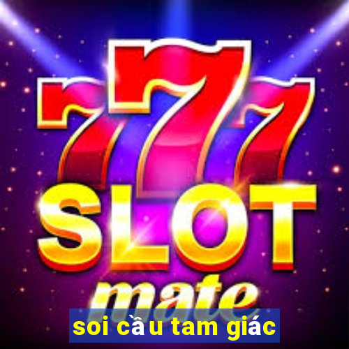 soi cầu tam giác