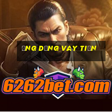 ứng dụng vay tiền