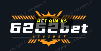 kêt qua xs