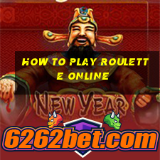 how to play roulette online