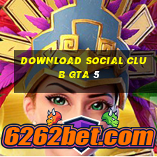 download social club gta 5