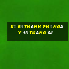 xổ số thành phố ngày 13 tháng 04