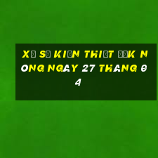 xổ số kiến thiết đắk nông ngày 27 tháng 04