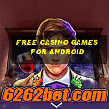 free casino games for android