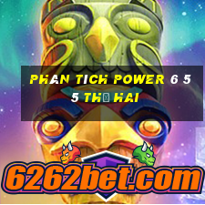 Phân tích power 6 55 thứ hai