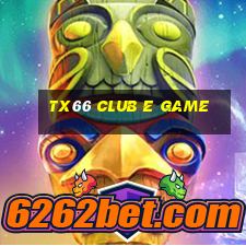 Tx66 Club E Game