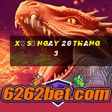 xổ số ngày 20 tháng 3