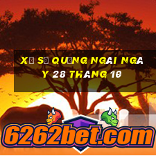 xổ số quảng ngãi ngày 28 tháng 10