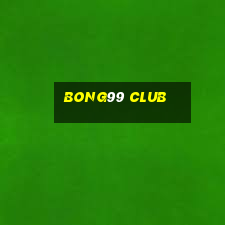 bong99 club