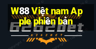 W88 Việt nam Apple phiên bản