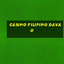 casino filipino davao