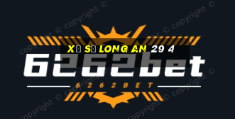 xổ số long an 29 4