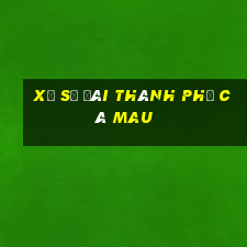 xổ số đài thành phố cà mau