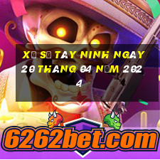 xổ số tây ninh ngày 20 tháng 04 năm 2024