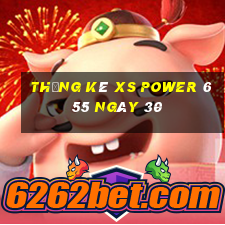 Thống kê XS power 6 55 ngày 30