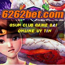 Gsun Club Game Bài Online Uy Tín