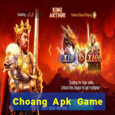 Choang Apk Game Bài Online Miễn Phí