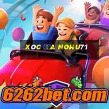 Xóc Đĩa Nohu71