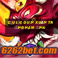 cầu lạc quần xuân trường nam định