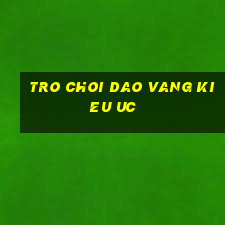 tro choi dao vang kieu uc