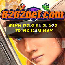 minh ngọc xổ số sóc trăng hôm nay