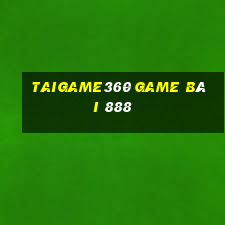 Taigame360 Game Bài 888