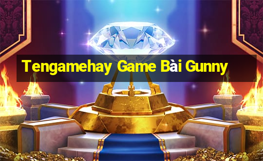 Tengamehay Game Bài Gunny