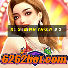 xổ số bình thuận 8 3