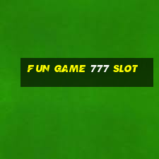 fun game 777 slot