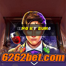 Đăng Ký Bum6