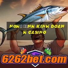 nghị định kinh doanh casino