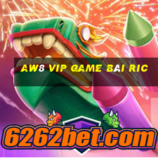 Aw8 Vip Game Bài Ric