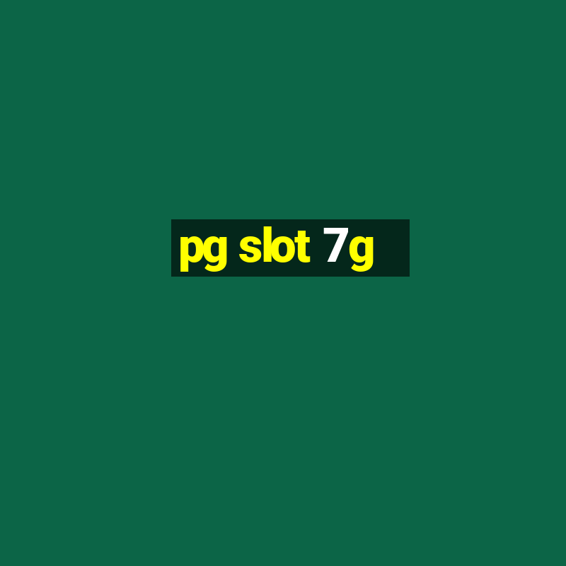 pg slot 7g