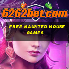 free haunted house games