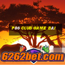 P86 Club Game Bài