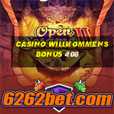 casino willkommensbonus 400