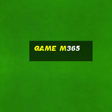 game m365