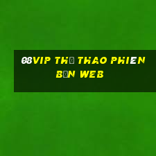 08vip Thể thao Phiên bản web