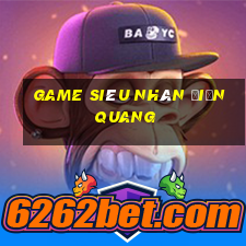 game siêu nhân điện quang