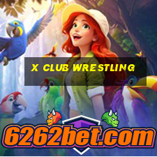 x club wrestling