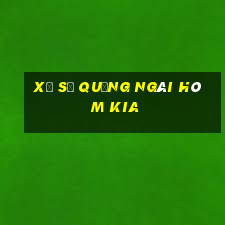 xổ số quảng ngãi hôm kia