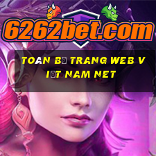 Toàn bộ trang web Việt nam Net