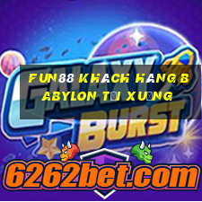 Fun88 khách hàng Babylon Tải xuống