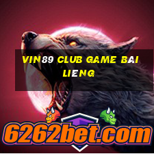 Vin89 Club Game Bài Liêng