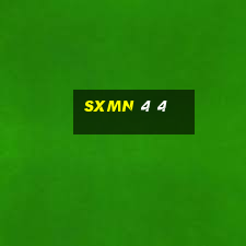 sxmn 4 4